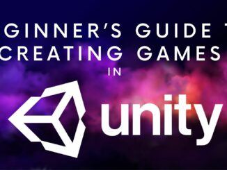 Beginner’s Guide to Creating Games in Unity