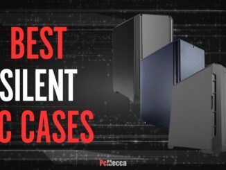 Best Silent PC Cases