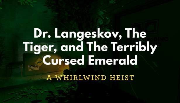 Dr. Langeskov The Tiger and The Terribly Cursed Emerald A Whirlwind Heist