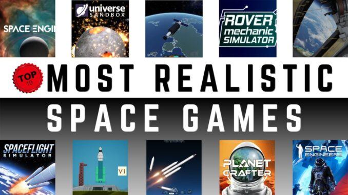 Most Realistic Space Games
