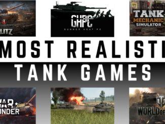 Most Realistic Tank Games